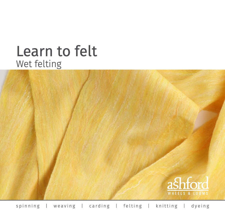 Ashford Learn to Wet Felt guide cover