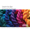 Learn Dye One Pot One Colour Yarn  - Digital PDF
