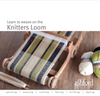 Learn to weave on the Knitters Loom - Digital PDF