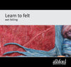 Learn to Wet Felt - Digital PDF